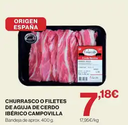 El Corte Inglés Campovilla churrasco o filetes de aguja de cerdo ibérico oferta