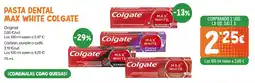 AhorraMas Colgate pasta dental max white oferta
