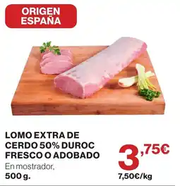 Supercor lomo extra de cerdo 50% duroc fresco o adobado oferta