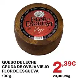 Supercor Flor de Esgueva queso de leche cruda de oveja viejo oferta