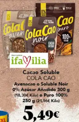 Gadis Cola Cao Cacao Soluble avenacao o soluble noir 0% azucar anadido o puro 100% oferta