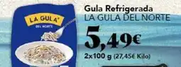 Gadis La gula del norte - gula refrigerada oferta