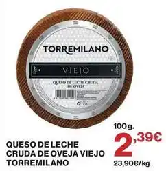 El Corte Inglés Torremilano - queso de leche cruda de oveja viejo oferta