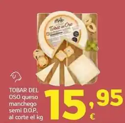 HiperDino Tobar del oso - queso manchego semi d.o.p oferta