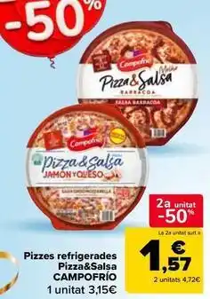 Carrefour Market Campofrío - pizzes refrigeradas pizza&salsa oferta