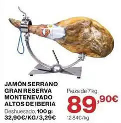 El Corte Inglés Serrano - jamón gran reserva montenevado altos de iberia oferta