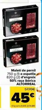 Carrefour Market Altorreal - maleti de pernil o espatlla d'engreix 50% raça ibèrica oferta