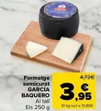 Carrefour Market García baquero - formatge semicurat oferta