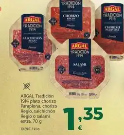 HiperDino Argal - tradicion 1914 plato chorizo pamplona, chorizo regio, salchichon regio o salami extra oferta