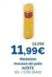 Dialsur Cash & Carry Aoste - medallon mousse de pato oferta