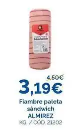 Dialsur Cash & Carry Almirez - fiambre paleta sandwich oferta