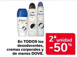 Carrefour Market Dove desodorantes cremas corporales y de manos oferta