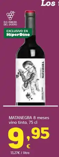 HiperDino Matanegra 8 meses vino tinto oferta