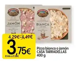 Dialprix Casa Tarradeillas pizza bianca o jamón oferta