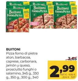 Alimerka Buitoni pizza forno di pietra atún, barbacoa, caprese, carbonara, jamón y queso, prosciutto funghi o salamino oferta