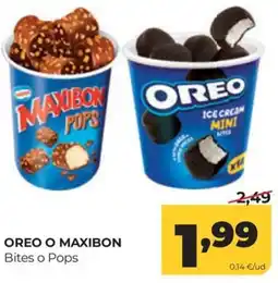 Alimerka Oreo o maxibon bites o pops oferta