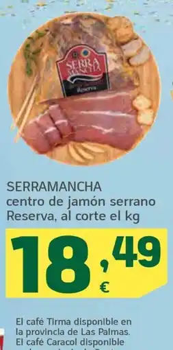 HiperDino Serramancha centro de jamón serrano oferta