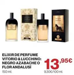 El Corte Inglés Vitorio & Lucchino elixir de perfume negro azabache o flor andalusí oferta
