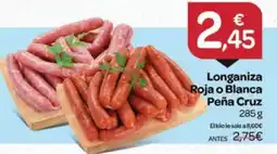 Supermercados El Jamón Peña Cruz Longaniza Roja o Blanca oferta