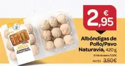 Supermercados El Jamón Naturavia albóndigas pollo y pavo oferta