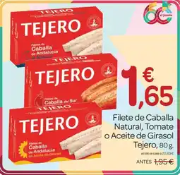 Supermercados El Jamón Tejero filete de caballa natural, tomate o aceite de girasol oferta