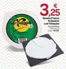 Supermercados El Jamón Los Vázquez queso fresco artesano oferta