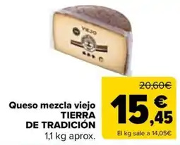 Carrefour Tierra de tradición queso mezcla viejo oferta