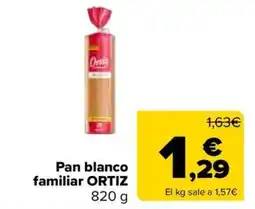 Carrefour ortiz pan blanco familiar oferta