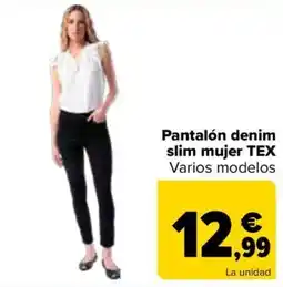 Carrefour tex pantalon denim slim mujer oferta