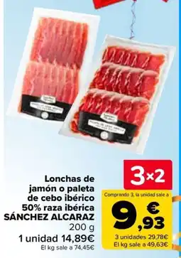 Carrefour sánchez alcaraz lonchas de jamón o paleta de cebo ibérico oferta