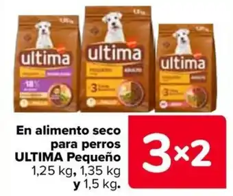 Carrefour ultima alimento seco para perros ultima pequeño oferta