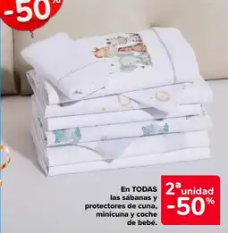 Carrefour En todas las sábanas y protectores de cuna minicuna y coche de bebé. oferta