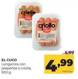 Alimerka El cuco - longaniza con jalapenos o criolla oferta