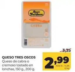 Alimerka Tres oscos - queso de cabra o cremoso tostado en lonchas oferta
