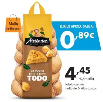 Meléndez la buena patata para todo