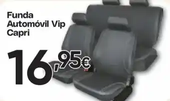 Funda Automóvil Vip Capri