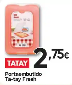 Hiper FROIZ Tatay portaembutido ta-tay fresh oferta