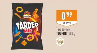 Tosfrit tardeo mix