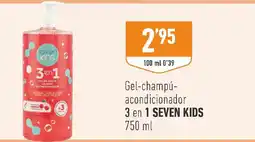 Supermercados Deza Seven Kids gel-champú-acondicionador 3 en 1 oferta