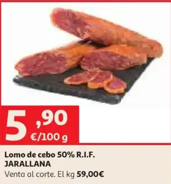 Jarallana lomo de cebo 50% r.i.f.