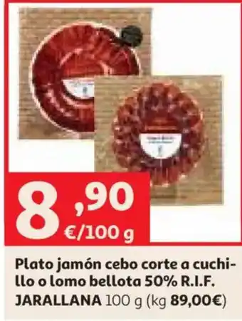 Jarallana plato jamón cebollino o lomo bellota 50% R.I.F.