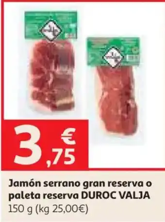 Duroc Valja jamón serrano gran reserva o paleta reserva