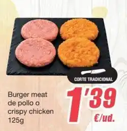 Burger meat de pollo o crispy chicken