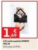 Alcampo Duroc - 1/2 centro paleta duroc oferta