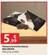 Alcampo Dulcinea - palmera tentacion deluxe oferta