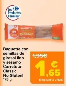 Carrefour Carrefour classic - baguette con semillas de girasol lino y sesamo no gluten! oferta