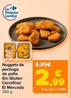 Carrefour Carrefour el mercado - nuggets de pechuga de pollo sin gluten oferta