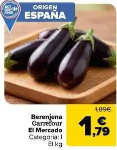 Carrefour Carrefour - berenjena el mercado oferta