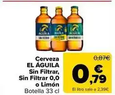 Carrefour El aguila - cerveza sin filtrar, sin filtrar 0,0 o limon oferta