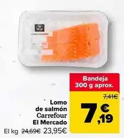 Carrefour Carrefour - lomo de salmon el mercado oferta